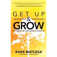 Get Up & Grow by Matlock, Duke; Martin, Dave, 9781683505914