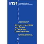 Discourse, Identities and Genres in Corporate Communication by Allori, Paola Evangelisti; Garzone, Giuliana, 9783034305914