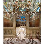 El Papa Francisco y el nuevo Vaticano by Draper, Robert; Yoder, Dave, 9789876095914