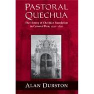 Pastoral Quechua by Durston, Alan, 9780268025915