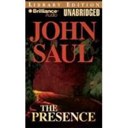 The Presence: Library Edition by Saul, John, 9781423355915