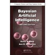 Bayesian Artificial Intelligence, Second Edition by Korb; Kevin B., 9781439815915