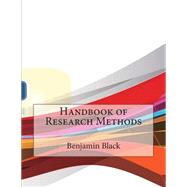 Handbook of Research Methods by Black, Benjamin M.; London College of Information Technology, 9781508665915