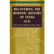 Recovering the Hispanic History of Texas by Perales, Monica, 9781558855915