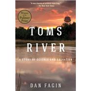 Toms River by Fagin, Dan, 9781610915915