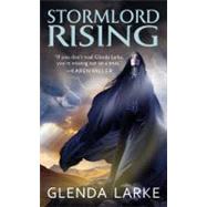 Stormlord Rising by Larke, Glenda, 9780316075916