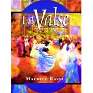 La Valse in Full Score by Ravel, Maurice, 9780486295916