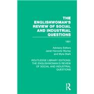 The Englishwoman's Review of Social and Industrial Questions: 1891 by Murray; Janet, 9781138225916