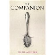 The Companion by Alender, Katie, 9780399545917