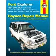 Ford Explorer & Mazda Navajo 1991 thru 2001, Mercury Mountaineer 1997 thru 2001, Explorer Sport 200-2003 & Explorer Sport Trac 2001-2005 Haynes Repair Manual by Haynes, John, 9781563925917