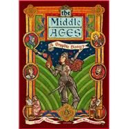 The Middle Ages by Janega, Eleanor; Max Emmanuel, Neil, 9781785785917