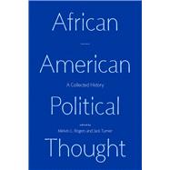 African American Political Thought by Rogers, Melvin L.; Turner, Jack, 9780226725918