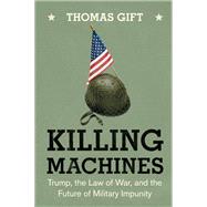 Killing Machines by Thomas Gift, 9781009675918