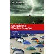 Great British Weather Disasters by Eden, Philip, 9781441145918