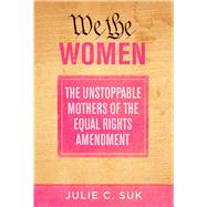 We the Women by Suk, Julie C., 9781510755918