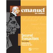Emanuel Law Outlines for Secured Transactions by Martin, Nathalie, 9781543805918
