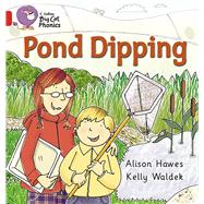 Pond Dipping by Hawes, Alison; Waldek, Kelly, 9780007235919