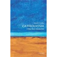 Catholicism: A Very Short Introduction by O'Collins, Gerald, 9780199545919