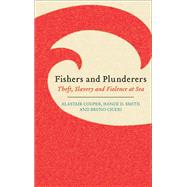 Fishers and Plunderers by Couper, Alastair; Smith, Hance D.; Ciceri, Bruno, 9780745335919