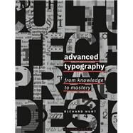 Advanced Typography by Hunt, Richard, 9781350055919