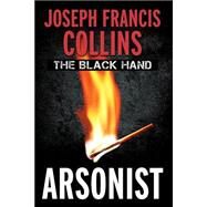 The Black Hand by Collins, Joseph Francis, 9781508625919