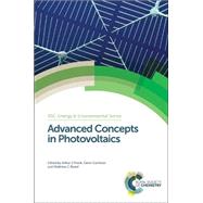 Advanced Concepts in Photovoltaics by Nozik, Arthur J.; Conibeer, Gavin; Beard, Matthew C., 9781849735919