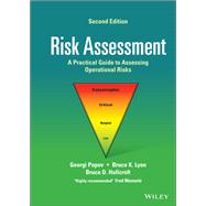 Risk Assessment A Practical Guide to Assessing Operational Risks by Popov, Georgi; Lyon, Bruce K.; Hollcroft, Bruce D., 9781119755920