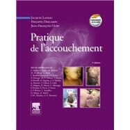 Pratique de l'accouchement by Jacques Lansac; Philippe Descamps; Jean-Franois Oury, 9782294725920