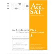 How to Ace the SAT Without Losing Your Cool: The Way of the Enlightened Sat Warrior by Lobosco, Michele; Lobosco, Jacqueline J., Ph.d.; Walker, Siovahn (CON); Bankston, John (CON); McGibbon, Mike (CON), 9780615145921