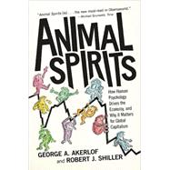 Animal Spirits by Akerlof, George A., 9780691145921