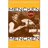 Mencken on Mencken by Mencken, H. L., 9780807135921