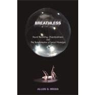 Breathless by Weiss, Allen S., 9780819565921