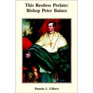 This Restless Prelate by Gilbert, Pamela, 9780852445921