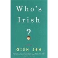 Who's Irish? Stories by JEN, GISH, 9780375705922
