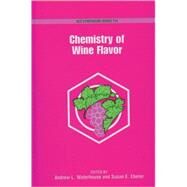 Chemistry of Wine Flavor by Waterhouse, Andrew L.; Ebeler, Susan E., 9780841235922