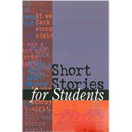 Short Stories for Students by Derda, Matthew; Barden, Thomas E., 9781410315922