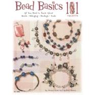 Bead Basics 101 Projects by Goss, Donna; Gibson, Andrea, 9781574215922