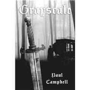 Grayscale Book 1 by Campbell, Paul, 9798350905922