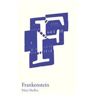 Frankenstein by Shelley, Mary; Roberts, Mark, 9780008325923