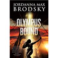Olympus Bound by Jordanna Max Brodsky, 9780316385923