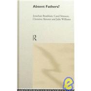 Absent Fathers? by Bradshaw,Jonathan, 9780415215923