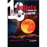 13 Bullets: A vampire tale by Wellington, David, 9781741755923