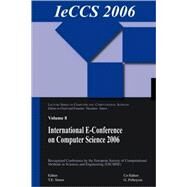 International e-Conference of Computer Science 2006: Additional Papers from ICNAAM 2006 and ICCMSE 2006 by Simos,Theodore, 9789004155923