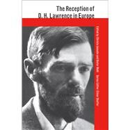 The Reception of D. H. Lawrence in Europe by Mehl, Dieter; Jansohn, Christa, 9781472535924