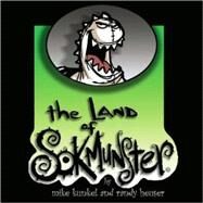 Land of the Sokmunster by Kunkel, Mike, 9780972125925