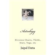 Astrology by Datta, Jaipal Singh, 9781469965925