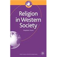 Religion in Western Society by Hunt, Stephen J., 9780333945926