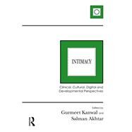 Intimacy: The Ins and Outs by Kanwal,Gurmeet, 9780367085926