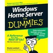 Windows Home Server For Dummies by Leonhard, Woody, 9780470185926