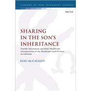 Sharing in the Sons Inheritance by McCaulley, Esau, 9780567685926